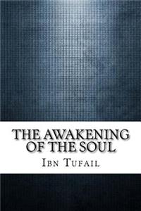 The Awakening of the Soul