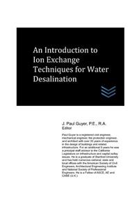 An Introduction to Ion Exchange Techniques for Water Desalination