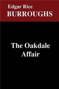 The Oakdale Affair