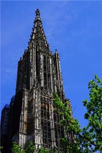 Stunning Ulm Cathedral Journal