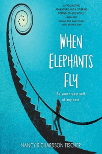 When Elephants Fly Lib/E
