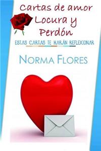 Cartas de Amor Locura Y Perdón