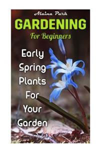 Gardening for Beginners