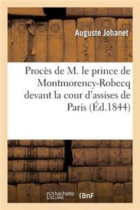 Appel À La Bienfaisance Ou Compte Rendu Du Procès de M. Le Prince de Montmorency-Robecq