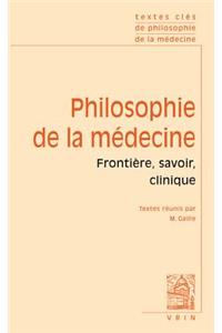 Textes Cles de Philosophie de la Medecine