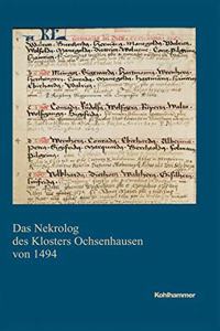 Das Nekrolog Des Klosters Ochsenhausen Von 1494