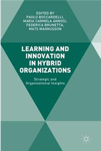Learning and Innovation in Hybrid Organizations