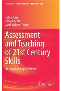 Assessment and Teaching of 21st Century Skills