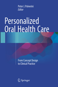 Personalized Oral Health Care