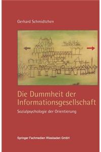 Dummheit Der Informationsgesellschaft