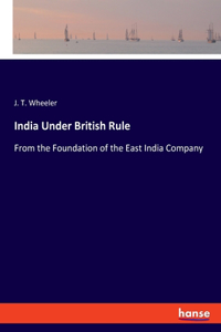 India Under British Rule