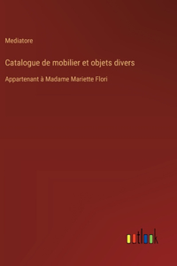 Catalogue de mobilier et objets divers