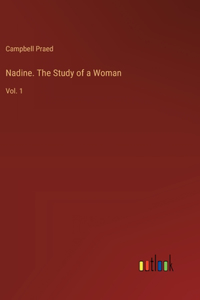 Nadine. The Study of a Woman