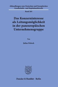 Das Konzerninteresse ALS Leitungsmoglichkeit in Der Paneuropaischen Unternehmensgruppe
