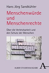 Menschenwurde Und Menschenrechte