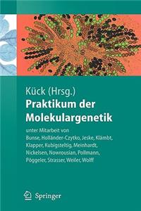 Praktikum der Molekulargenetik
