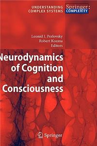 Neurodynamics of Cognition and Consciousness