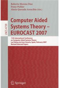 Computer Aided Systems Theory - EUROCAST 2007