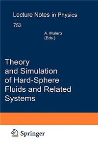 Theory and Simulation of Hard-Sphere Fluids and Related Systems