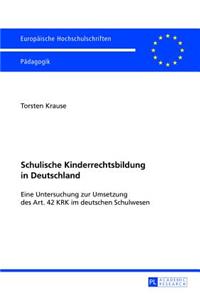 Schulische Kinderrechtsbildung in Deutschland