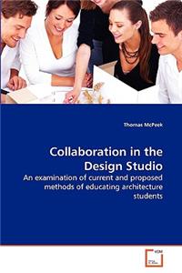 Collaboration in the Design Studio