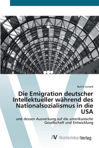 Emigration deutscher Intellektueller während des Nationalsozialismus in die USA