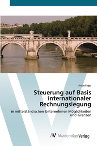 Steuerung auf Basis internationaler Rechnungslegung