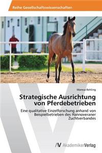 Strategische Ausrichtung von Pferdebetrieben