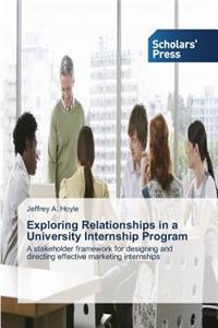 Exploring Relationships in a University Internship Program