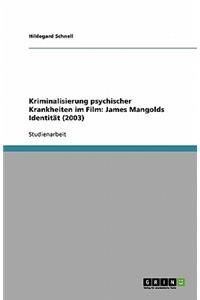 Kriminalisierung psychischer Krankheiten im Film