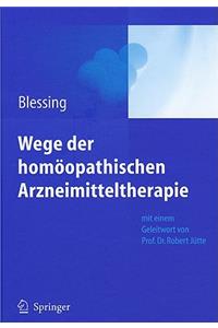 Wege Der Homöopathischen Arzneimitteltherapie