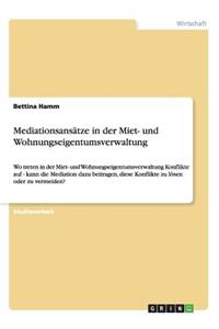 Mediationsansätze in der Miet- und Wohnungseigentumsverwaltung