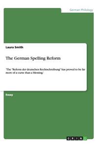 The German Spelling Reform