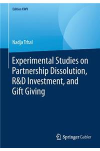 Experimental Studies on Partnership Dissolution, R&d Investment, and Gift Giving