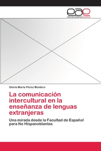 comunicación intercultural en la enseñanza de lenguas extranjeras