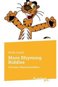 More Rhyming Riddles