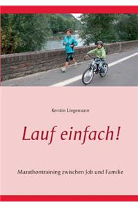 Lauf einfach!