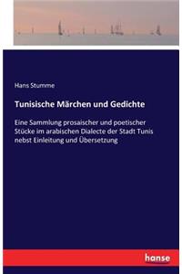 Tunisische Märchen und Gedichte
