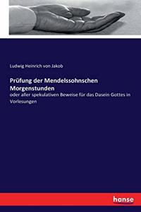 Prüfung der Mendelssohnschen Morgenstunden