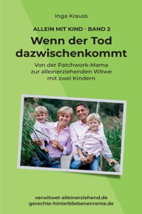 Wenn der Tod dazwischenkommt