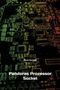 Pandoras Prozessor Sockel