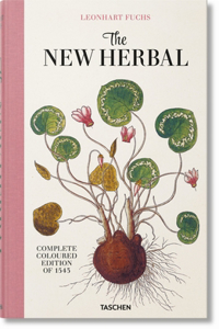 Leonhart Fuchs. the New Herbal