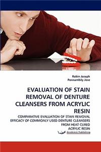 Evaluation of Stain Removal of Denture Cleansers from Acrylic Resin