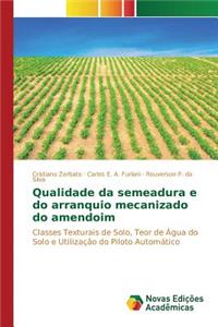 Qualidade da semeadura e do arranquio mecanizado do amendoim