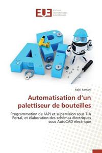 Automatisation d'Un Palettiseur de Bouteilles