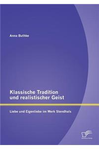 Klassische Tradition und realistischer Geist