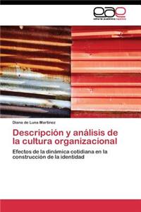 Descripción y análisis de la cultura organizacional