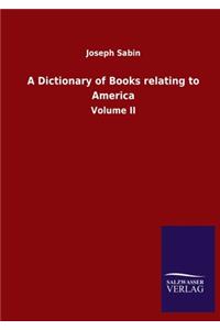 Dictionary of Books relating to America