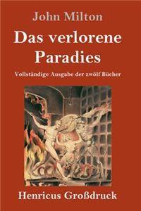 Das verlorene Paradies (Großdruck)
