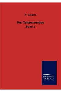 Der Talsperrenbau